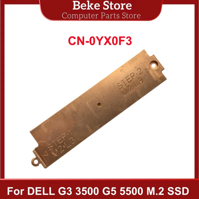 Beke 0YX0F3 Новый оригинальный радиатор для твердотельного накопителя M.2 SSD для DELL G3 3500 G5 5500 YX0F3 CN-0YX0F3