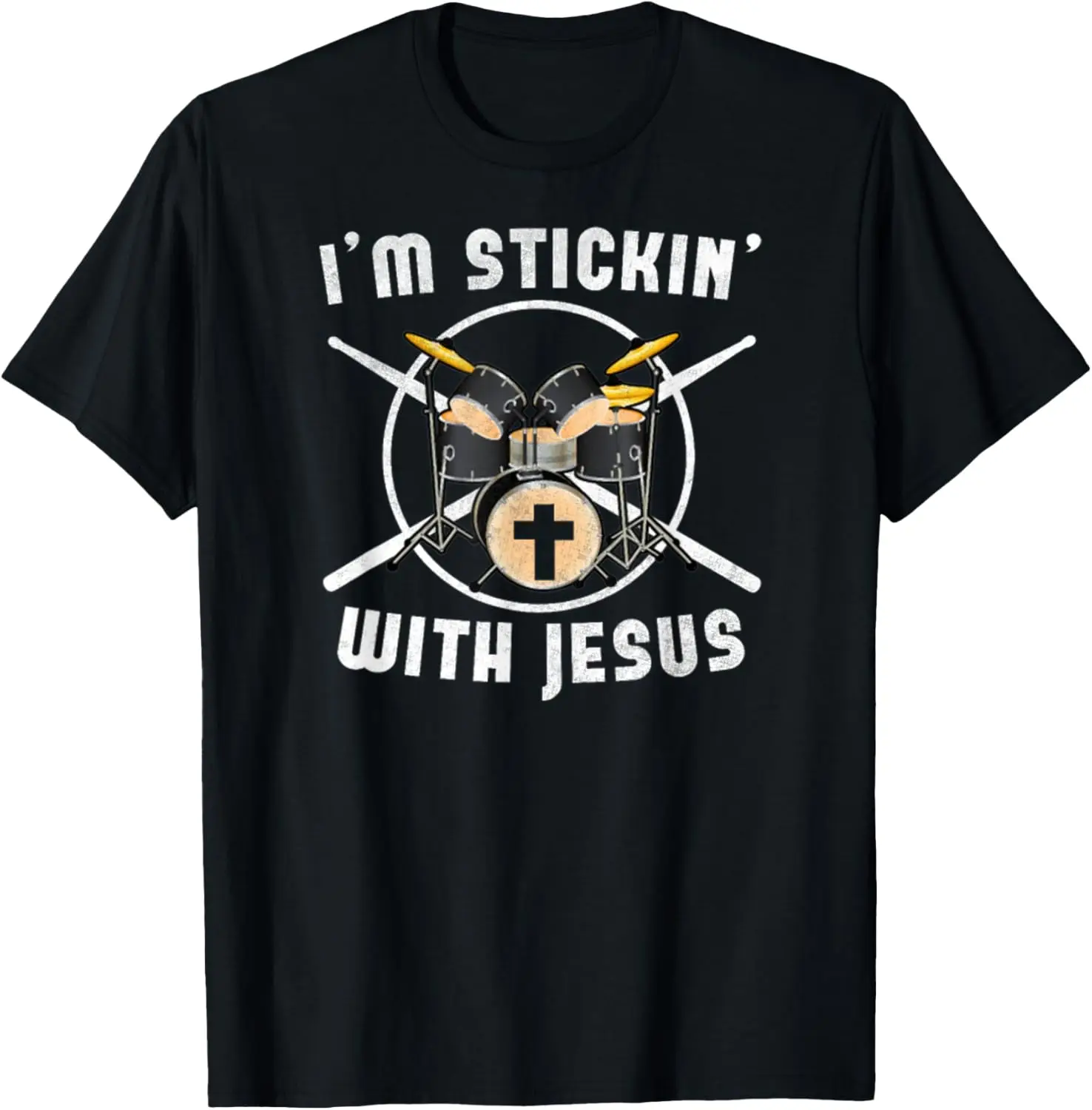 

Vintage I'm Sticking With Jesus Drum Tee T-Shirt