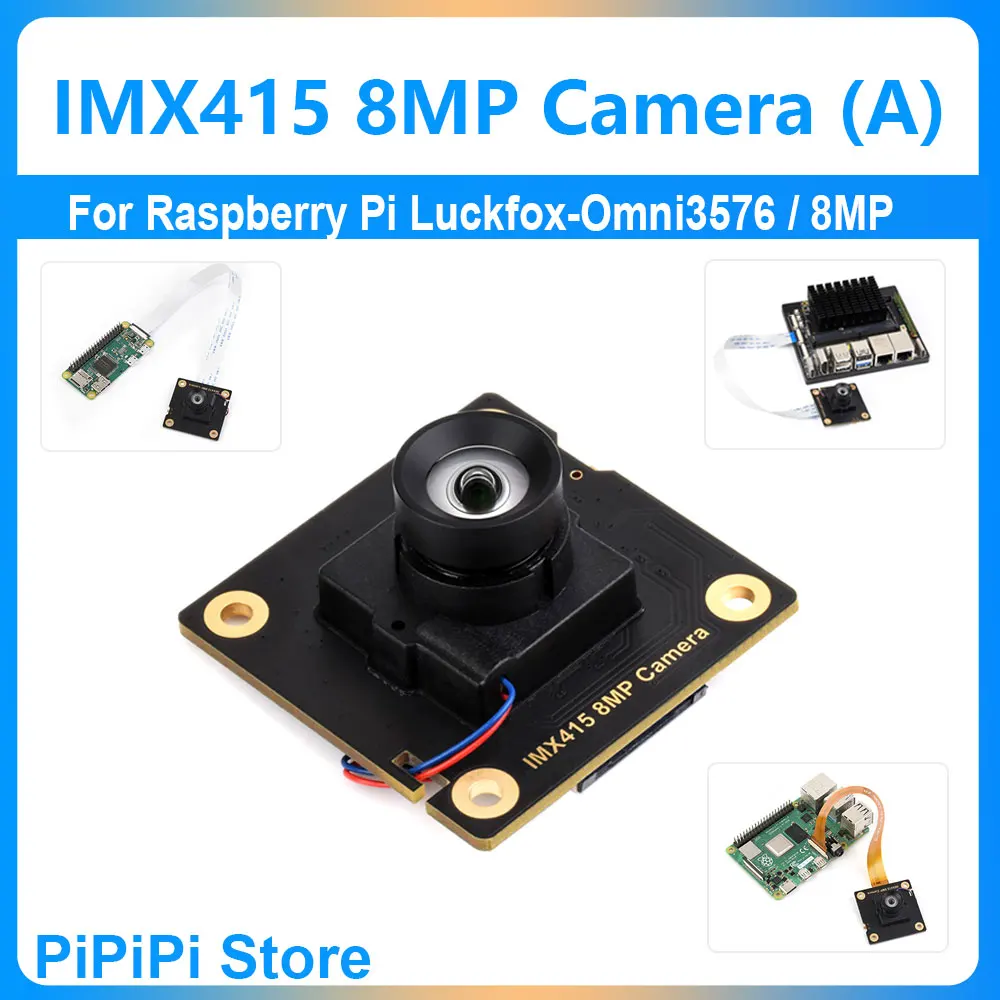 

Raspberry Pi 8MP Camera Module IMX415 also For Luckfox-Omni3576 RK3576