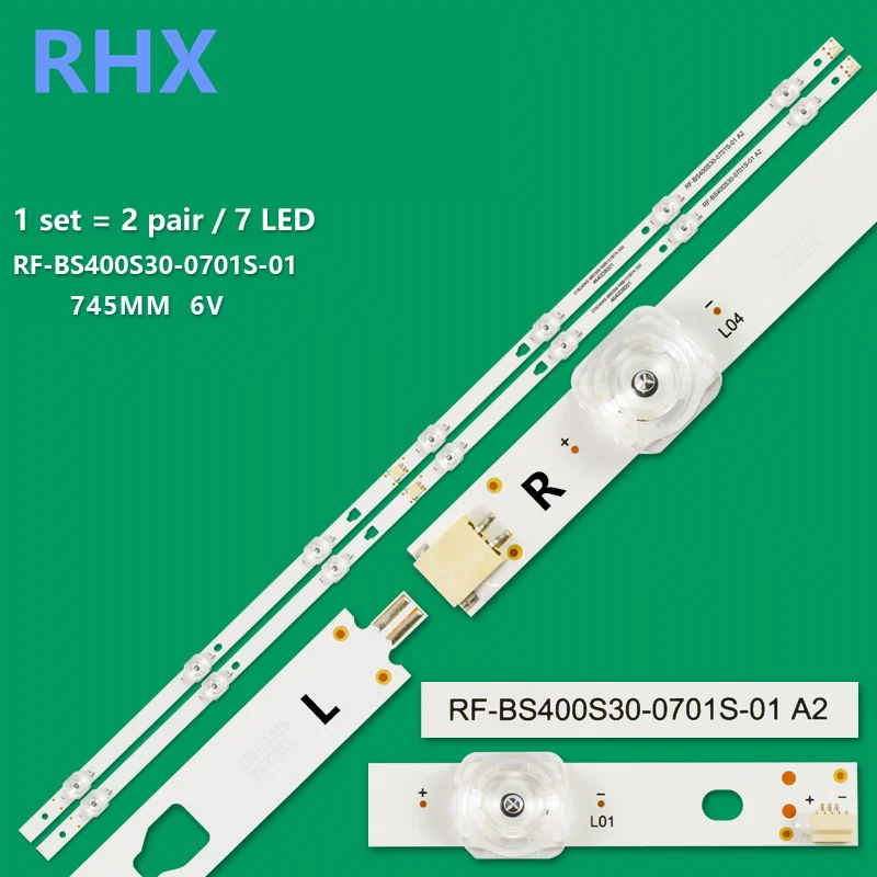 

LED strip FOR RF-BS400S30-0701S-01 10 A2 4640D8001 Backlight Strips V400HJ6-PE1 REV.C3 C400F18-E1-C 40-inch LCD TV