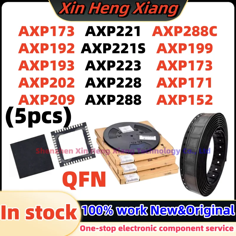 (5pcs) AXP202 AXP209 AXP221 AXP221S AXP223 APX173 AXP192 AXP193 AXP228 AXP288 AXP288C AXP199 AXP173 AXP171 AXP152 QFN