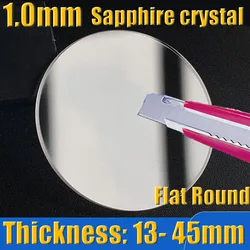 Thickness 1.0mm , Diameter 13 - 45mm Flat Transparent Watch Crystal Mineral Sapphire Watch Glass Repair Parts