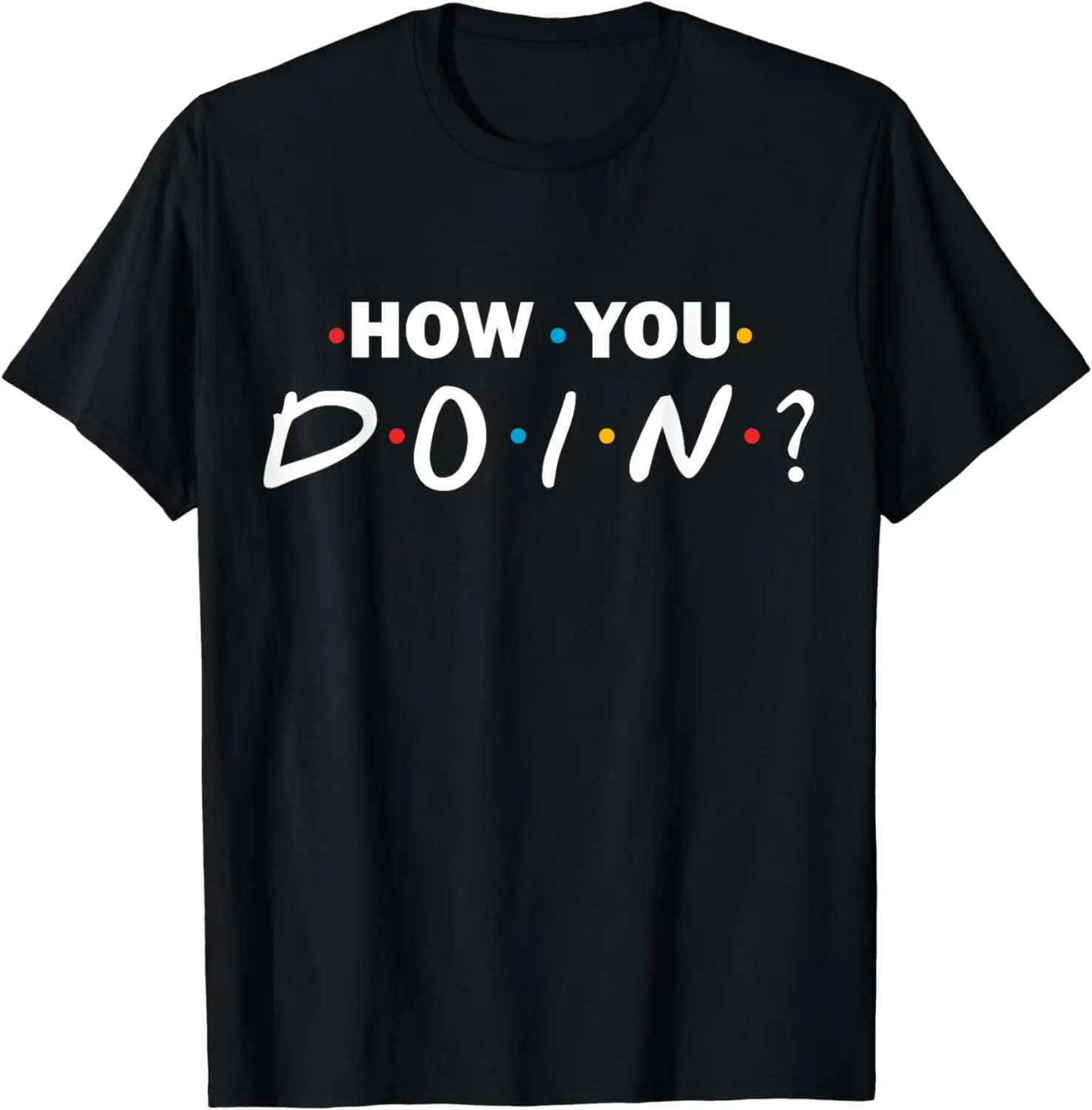 Regalo divertido Camiseta con estampado personalizado para hombres y mujeres, Camisetas de verano, ropa de calle