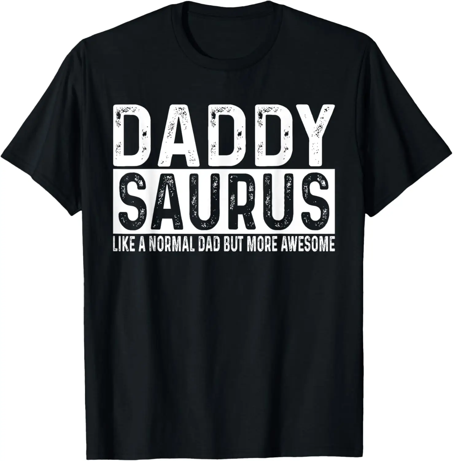 Awesome Dad Daddy Saurus Fathers Day T-Shirt