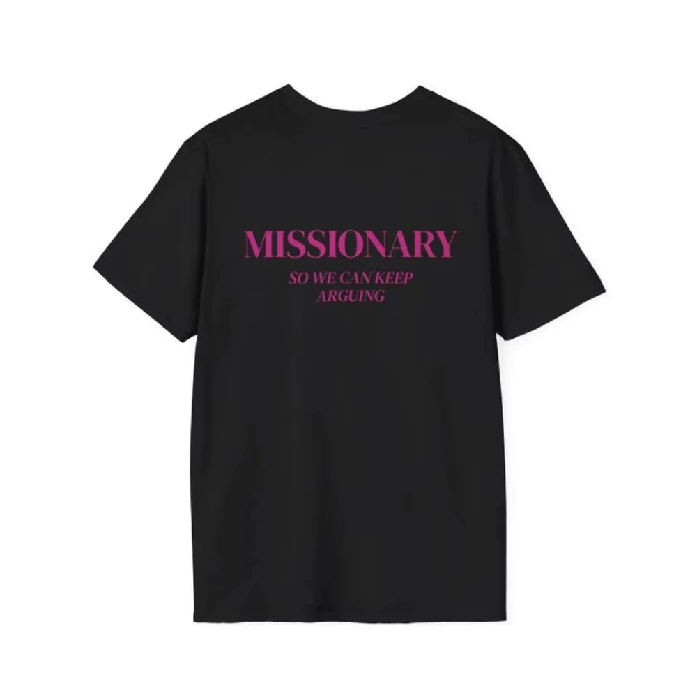 Black Missionary So We Can Keep Arguing Funny Couples T-Shirt Cotton Graphic Tee Men Women Summer Streetwear