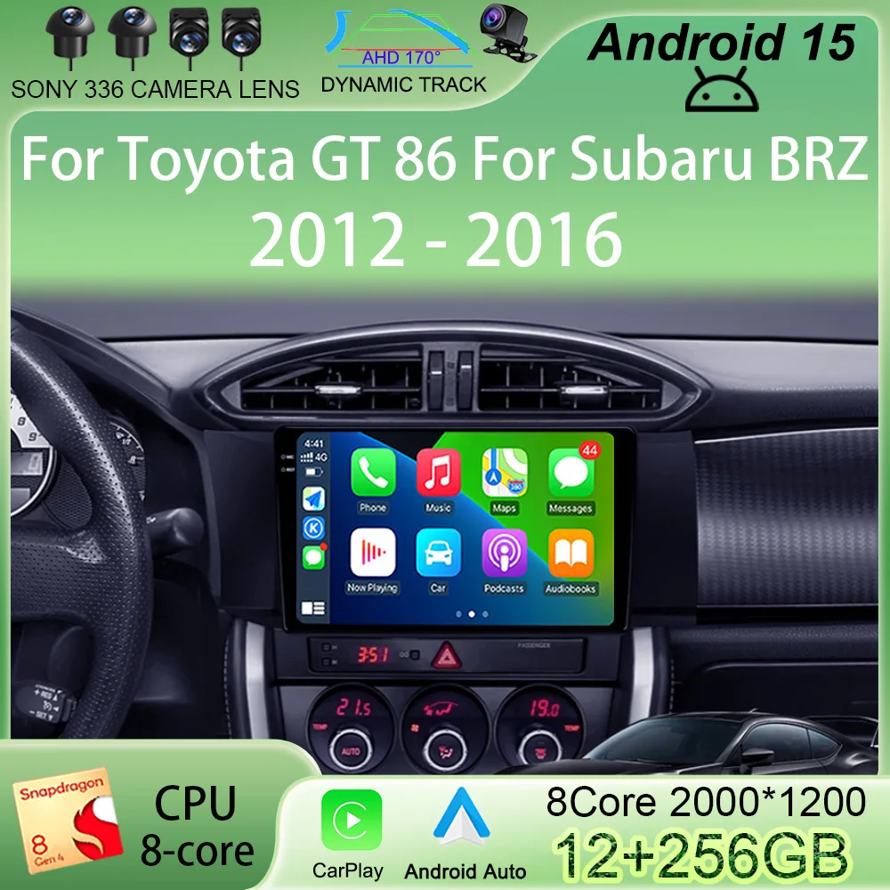 

Car Radio Android 15 Carplay For Toyota GT 86 For Subaru BRZ 2012 - 2016 Navigation GPS Multimedia Player stereo wifi+4G BT DSP