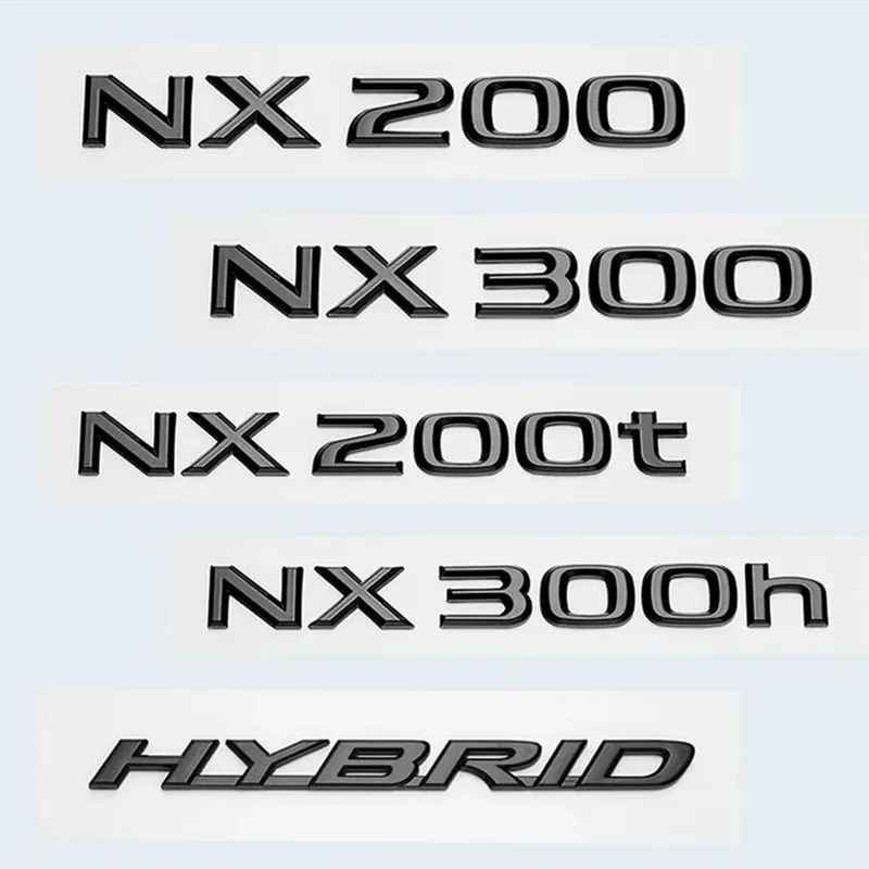 

3D Glossy Black ABS Letters NX200 NX300 NX200t NX300h HYBRID Emblem For Lexus Car Trunk Logo Sticker Badge Accessories