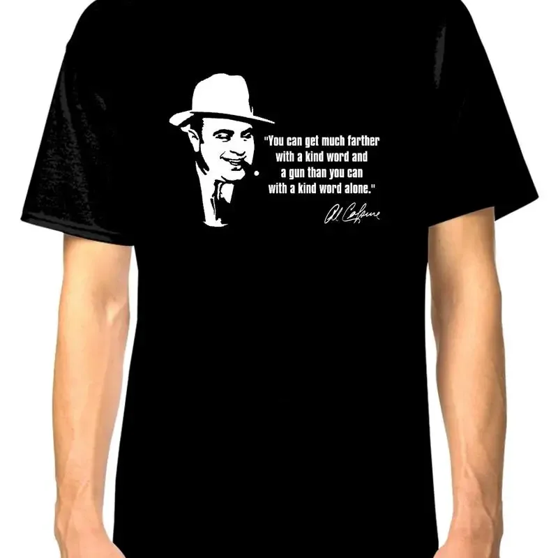 Al Capone Quote Mafia Mobster T Shirt 100 Cotton High Quality