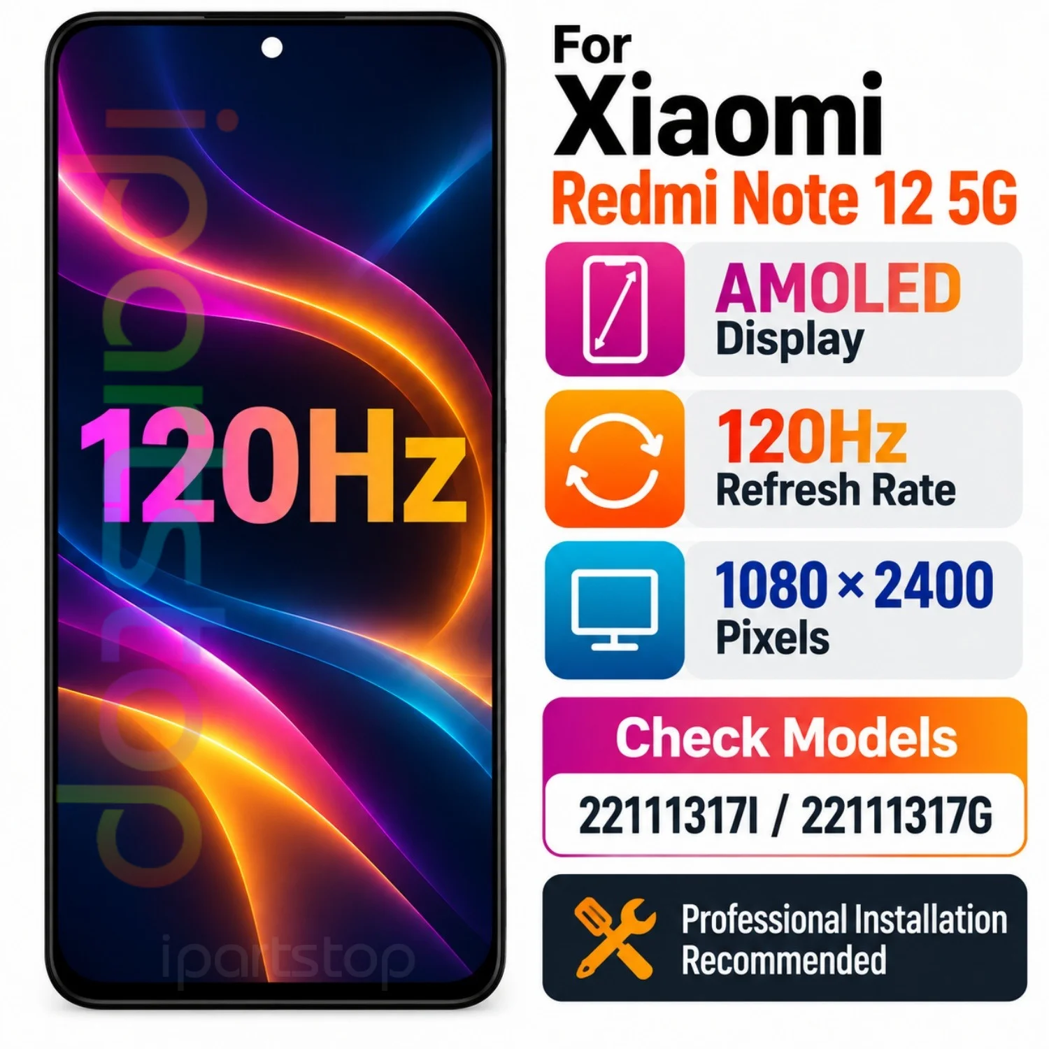 iParts Replacement Display for Xiaomi Redmi Note 12 5G 22111317I 22111317G 120Hz AMOLED Touch Screen with Frame Assembly Tested
