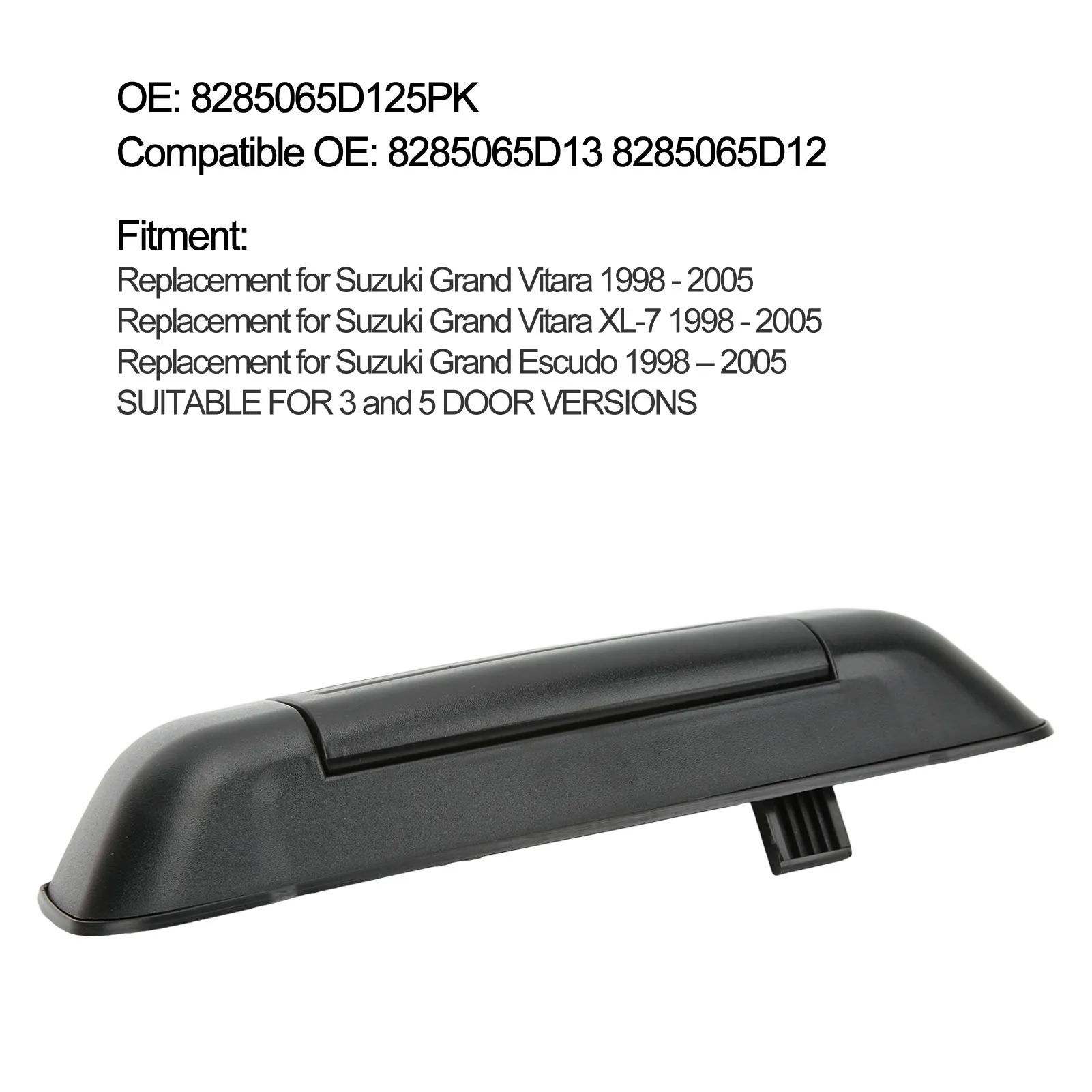 Exterior Rear Tail Gate Door Handle 8285065D125PK Replacement for Suzuki Grand Vitara 1998‑2005 Tailgate Handle Tailgate Latch