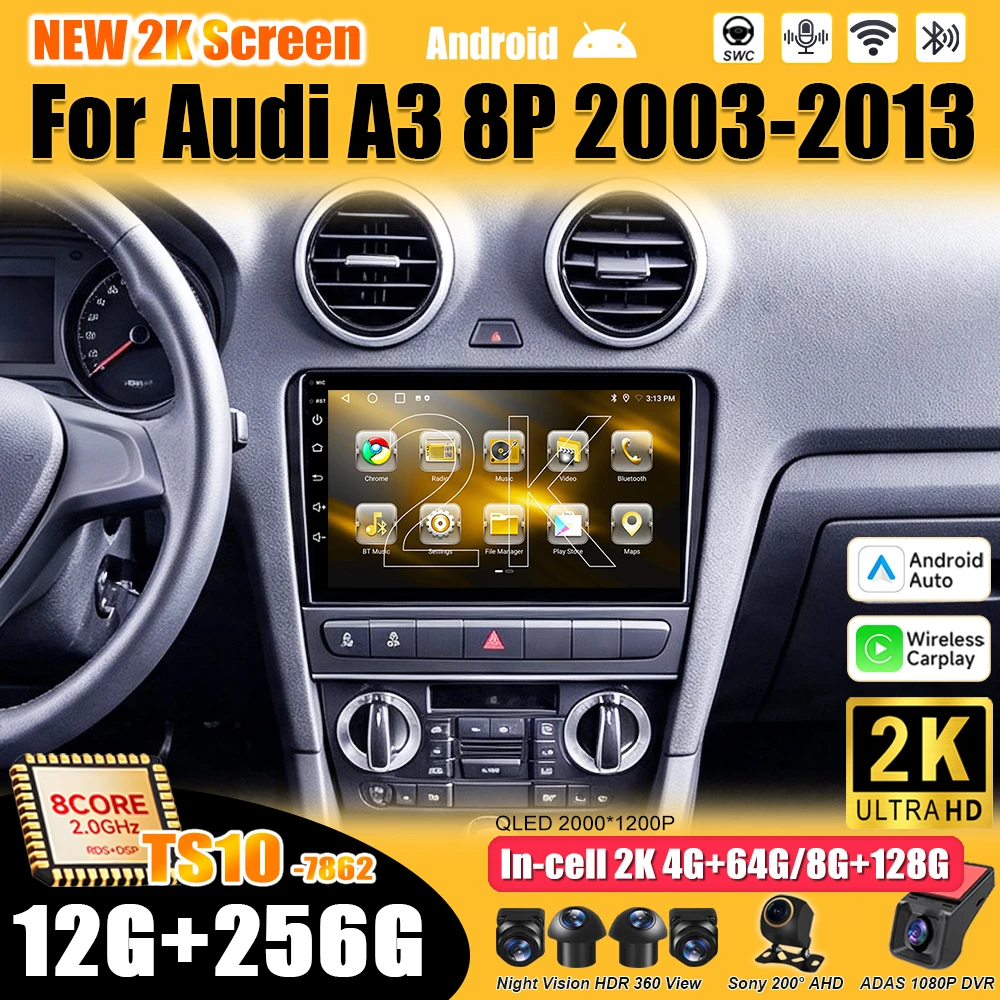 Android 16 For Audi A3 8P 2003-2013 Car Radio Stereo Head Unit Multimedia Video Player GPS Navigation 2K QLED 9 Inch RDS 8 Core