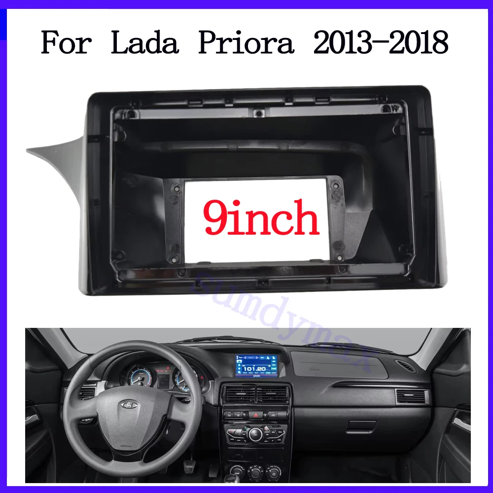 

2 Din 9-дюймовая Автомобильная радиоустановка Fascia для Lada Priora 2013 2014 2015-2018, комплект для установки стереопанели, приборной панели, облицовки рамы DVD