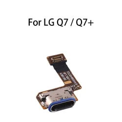 USB Charge Port Jack Dock Connector Charging Board For LG Q7 / Q7 Plus / Q610 Q610MA Q610TA Q610YB Q610NM Q610EQ Q610EM