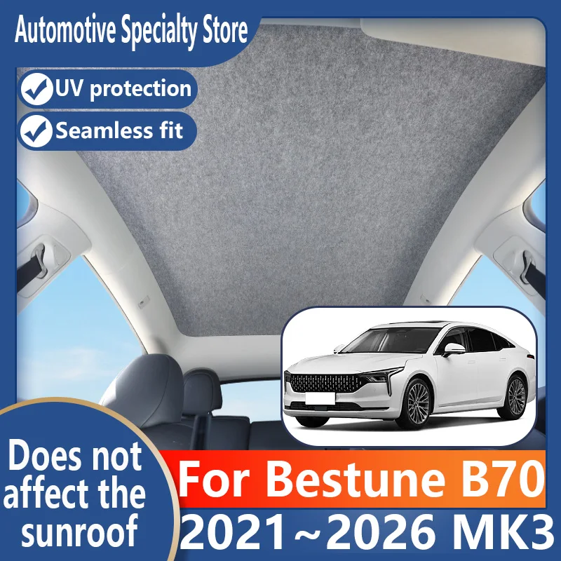 For Bestune B70 2021~2026 2025 MK3 Car Sunroof Insulation Roof Visor Electrostatic Adsorption Suede Fabric Sun Protection Anti-U