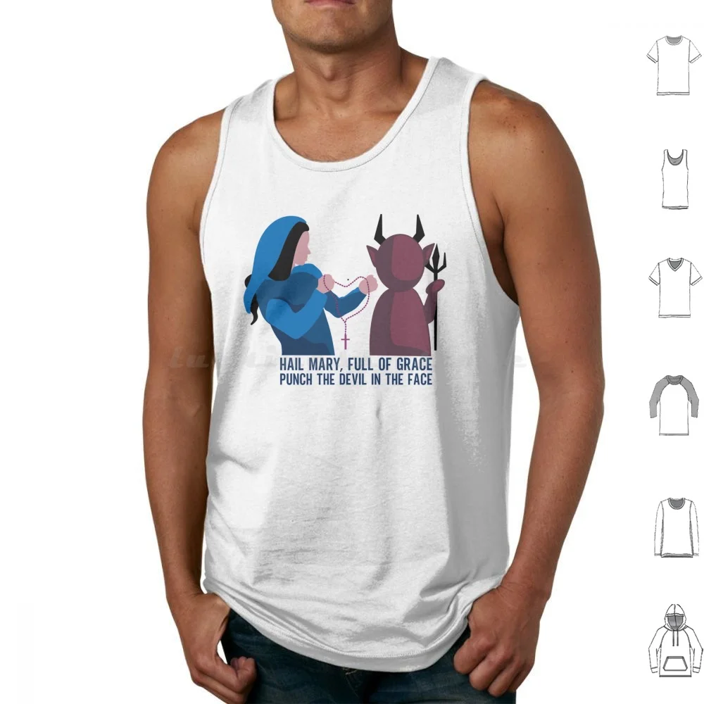 Hail Mary Full Of Grace Tank Tops Vest Sleeveless Catholic Modern Catholic Unique Catholic Hail Mary Mary Vs Devil