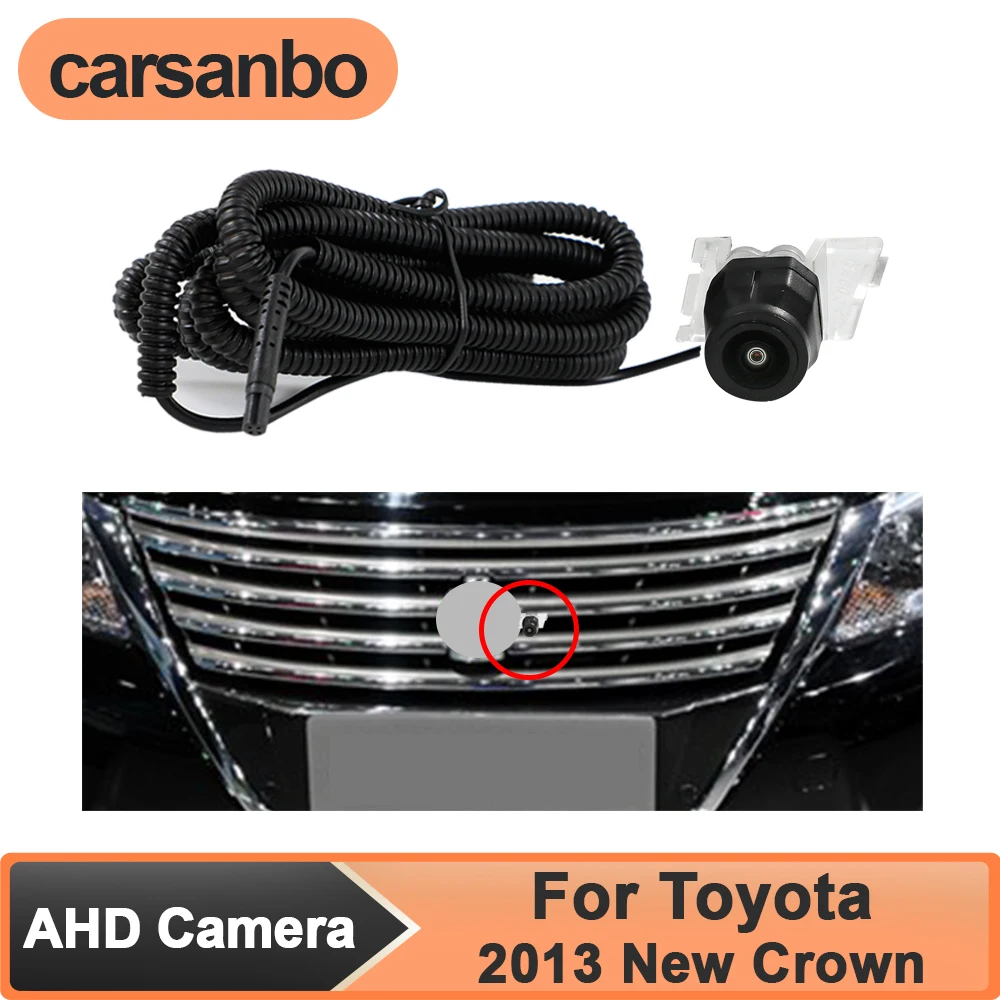 

Carsanbo Night Vision AHD 1080P 150° Car Front View Camera for Toyota 2013 New Crown Fisheye OEM Vehicle Front Camera Waterproof