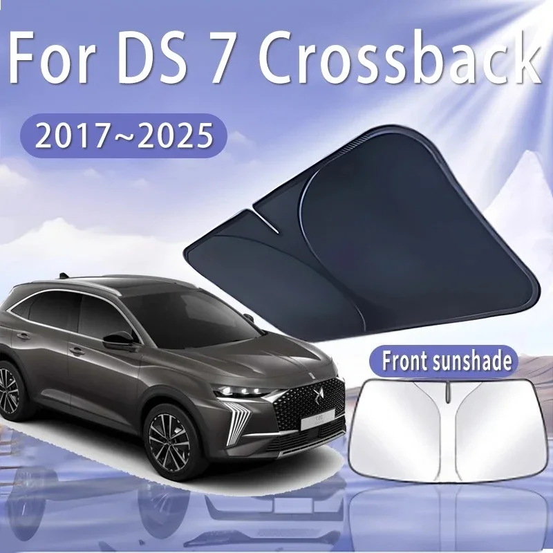 For DS 7 Crossback 2017~2025 2020 2023 Car Sun Visor Front Windshield Sunshade Heat Insulation Summer Cooling Auto Accessories