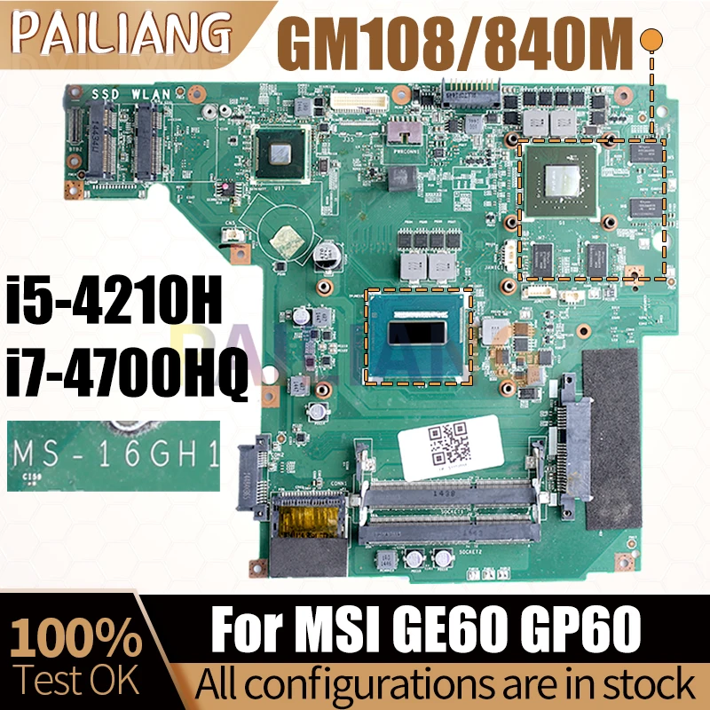 

For MSI GE60 GP60 Laptop Mainboard MS-16GH1 i5-4210H i7-4700HQ GM108 2G 840M 2G Notebook Motherboard Full Test