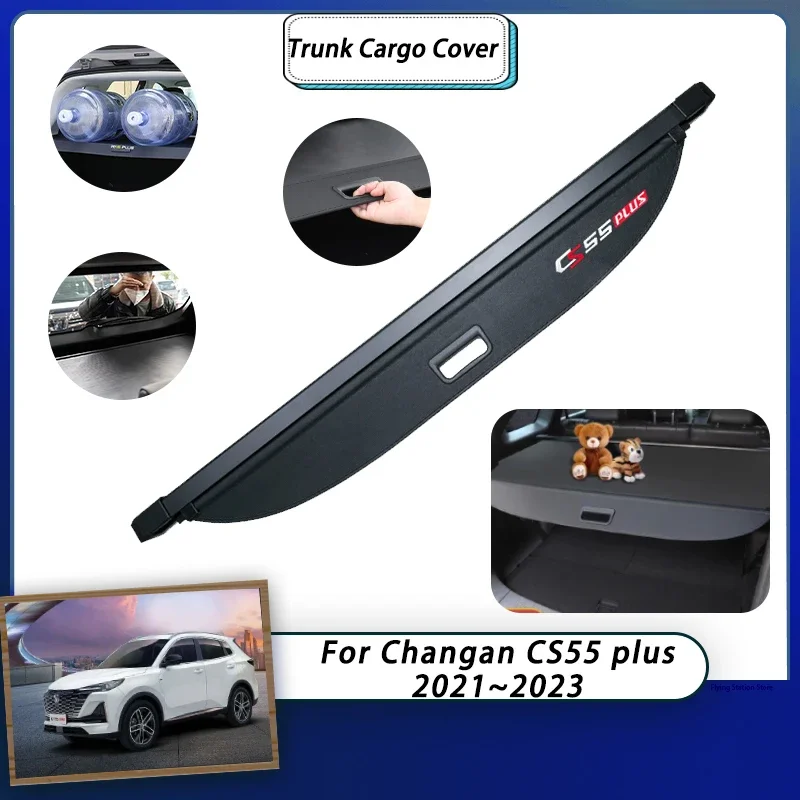 

Car Trunk Cargo Cover for Changan CS55 Plus 2023 II MK2 2021 2022 Rear Luggage Organizer Curtain Retractable Shield Accessories