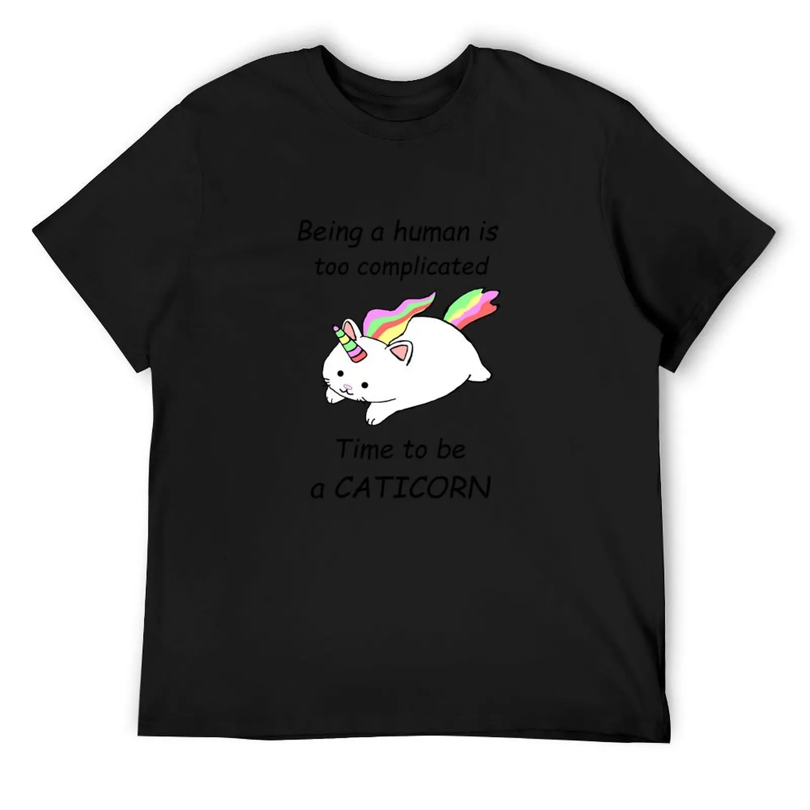 

Time to be a Caticorn T-Shirt clothes custom t shirt new gifts and t-shirts black t shirts for men
