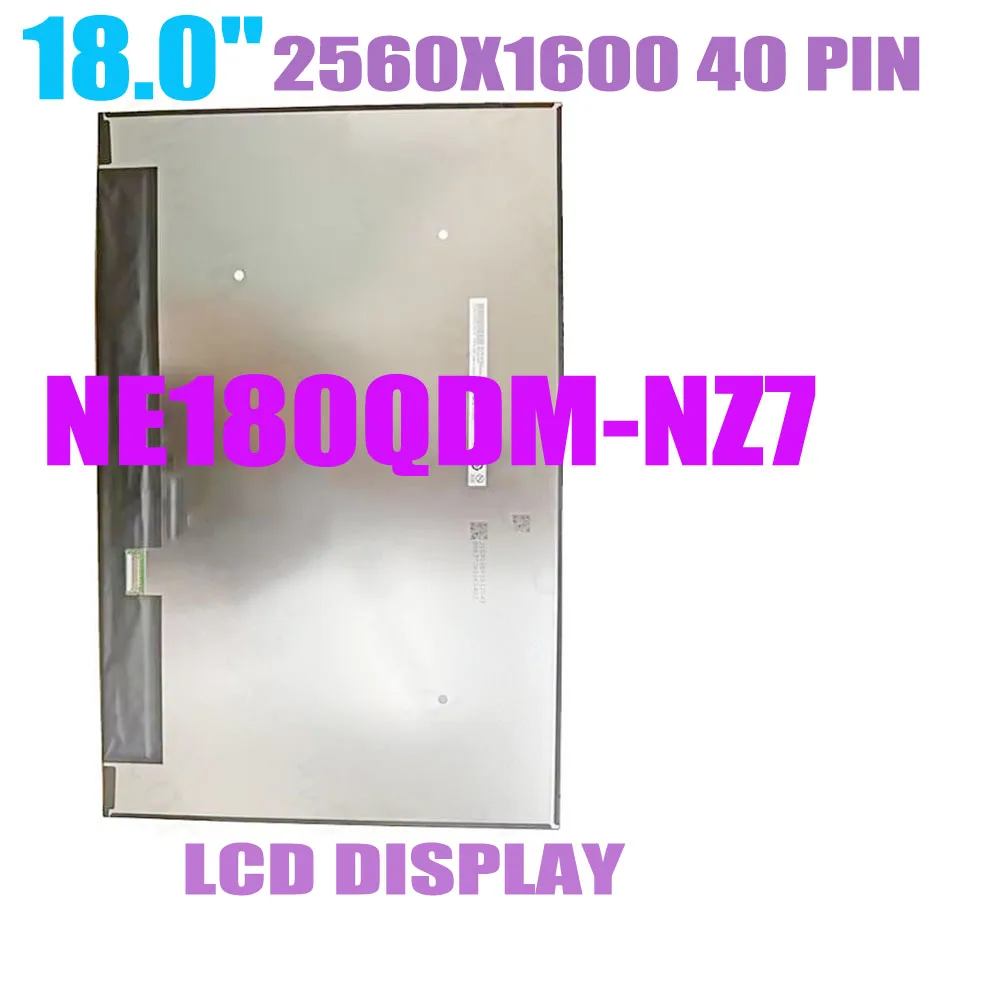 Wholesale NE180QDM-NZ7 18.0'' IPS 2560X1600 40 PINS 120Hz Display Panel Laptop LCD Screen