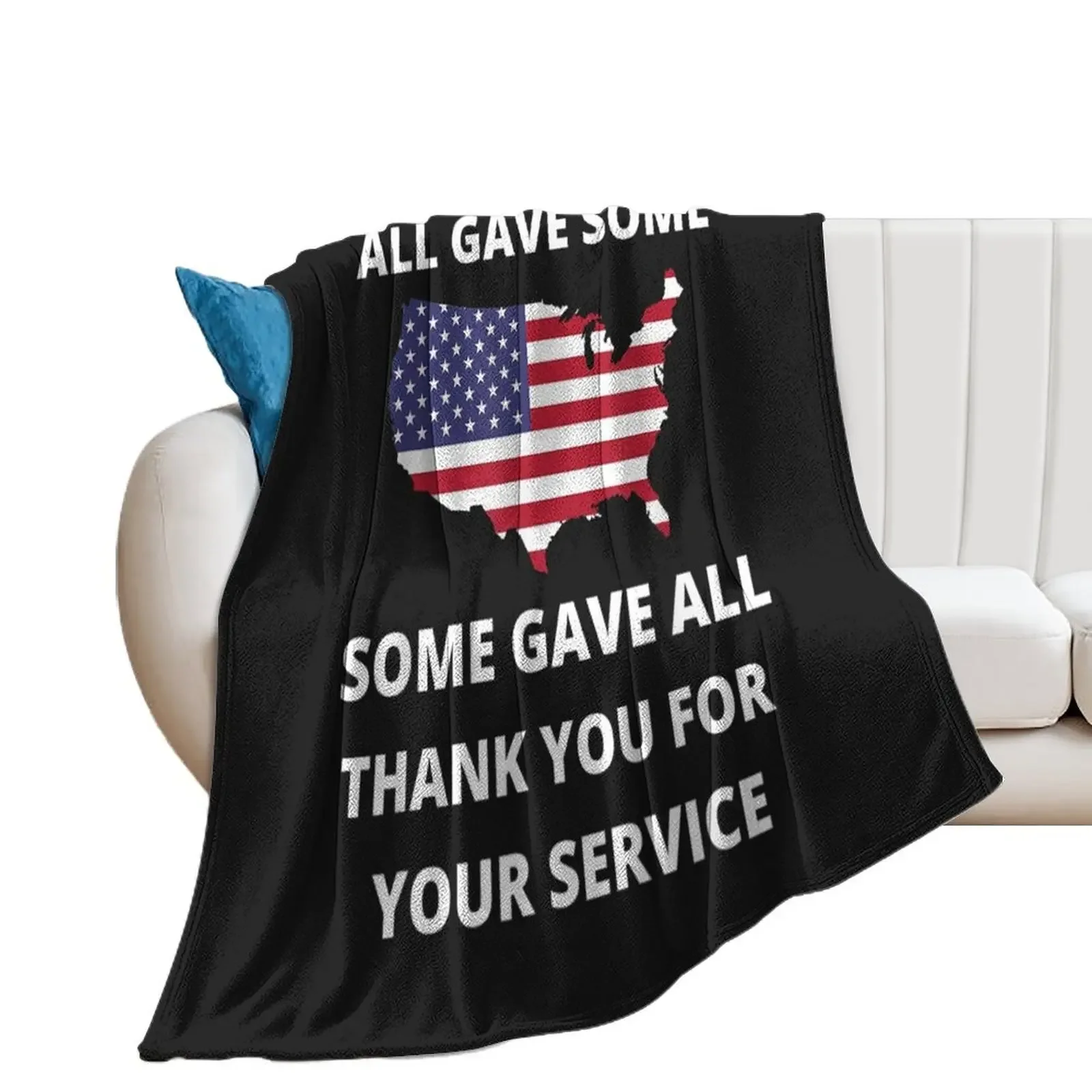 

All Gave Some Some Gave All TShirt50 Throw Blanket Luxury St Plush Blankets