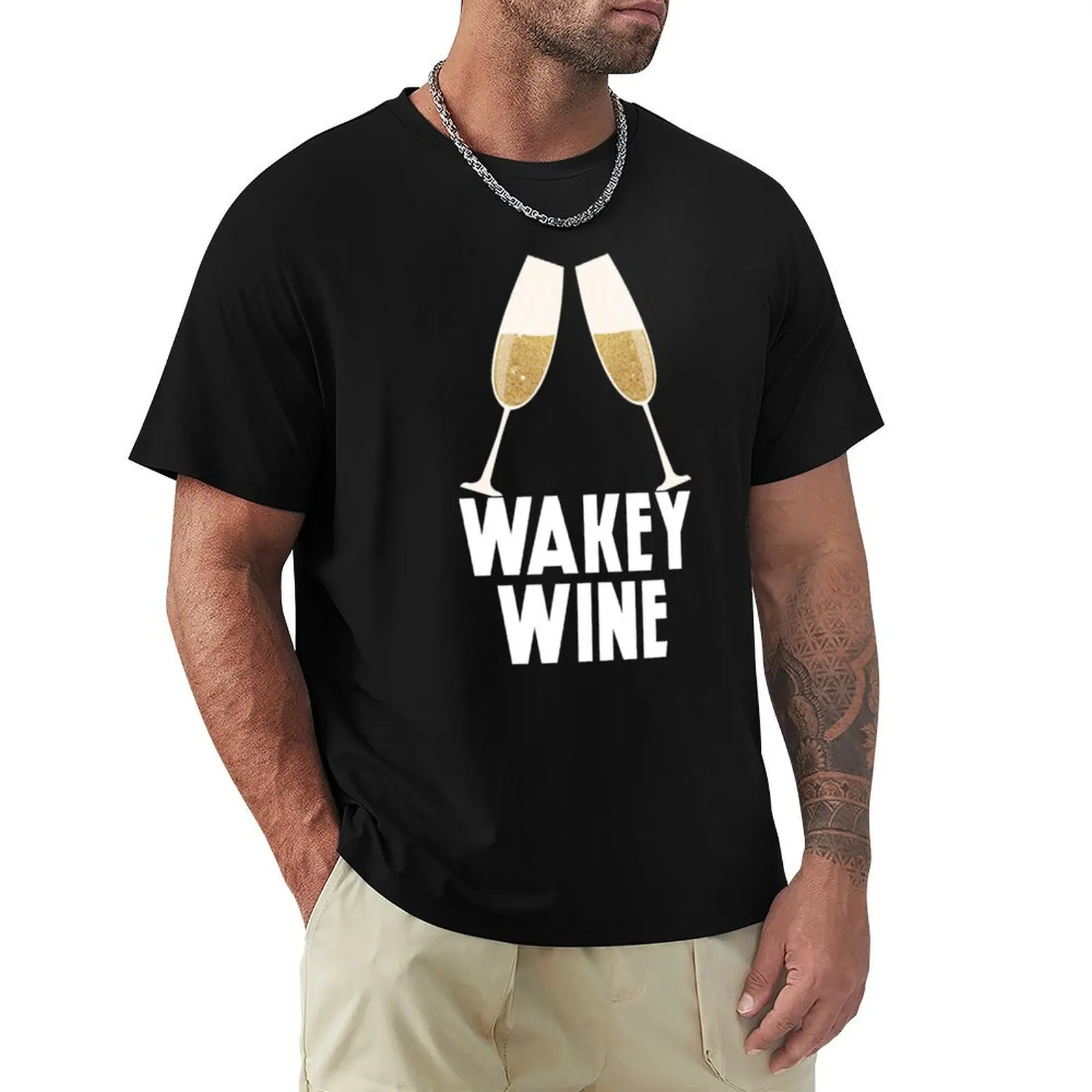 Wakey wines- Toast glass T-Shirt t shirt man plain T-Shirt