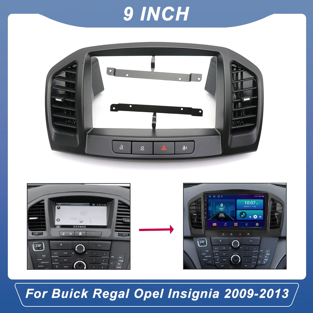 

9 Inch Car Frame Fascia Adapter Android Radio Dash Fitting Panel Kit for Buick Regal Opel Insignia 2009-2013