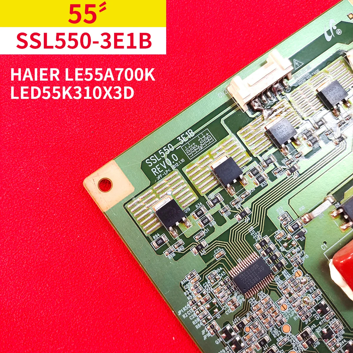 SSL550 3E1B REV0.0 Constant Current Board for Haier LE55A700K LED55K310X3D Good Test Original Logic Board