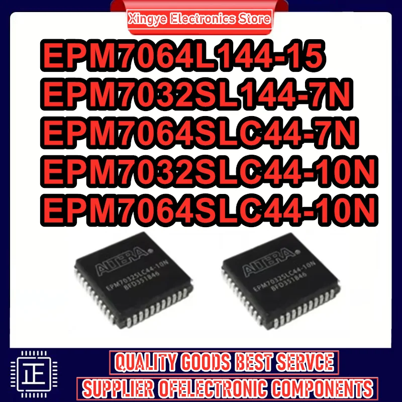 

EPM7032SL144-7N EPM7064LI44-15 EPM7064SLC44-7N EPM7064SLC44-10N EPM7032SLC44-10N IC MCU Chip 100% новый оригинальный в наличии