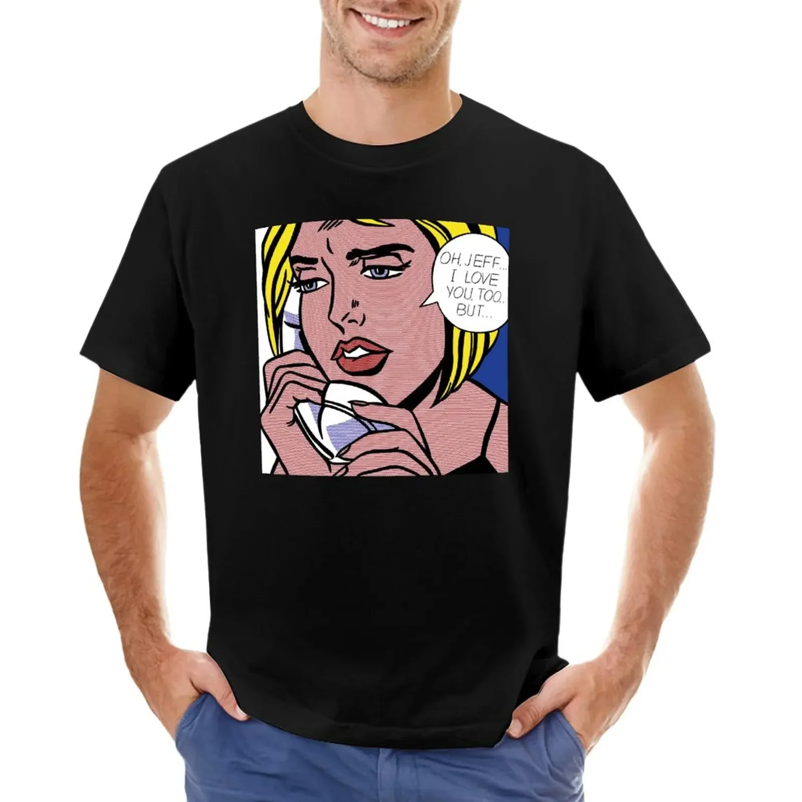 Oh, Jeff...I Love You, Too...But... by Roy Lichtenstein T-Shirt summer top oversized t shirt men