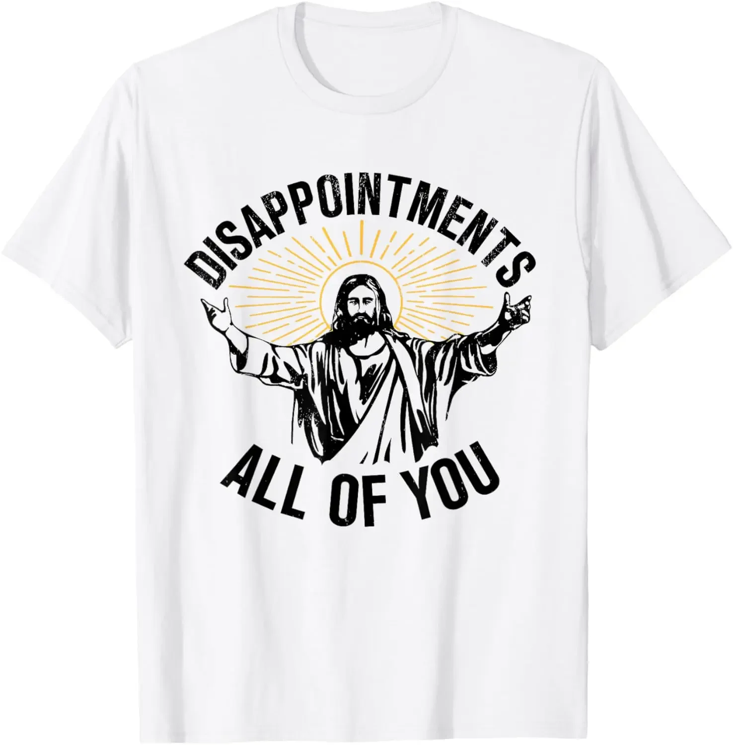 Disappointments All of You Funny Jesus Christian Faith Meme Custom Printed Graphic T Shirts Mens T Shirt Camisas Streetwear image 6