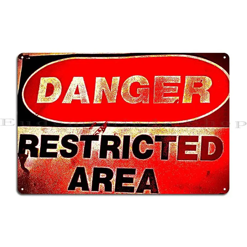 Danger Restricted Area Metal Signs Wall Decor Garage Wall Decor Print Club Tin Sign Poster