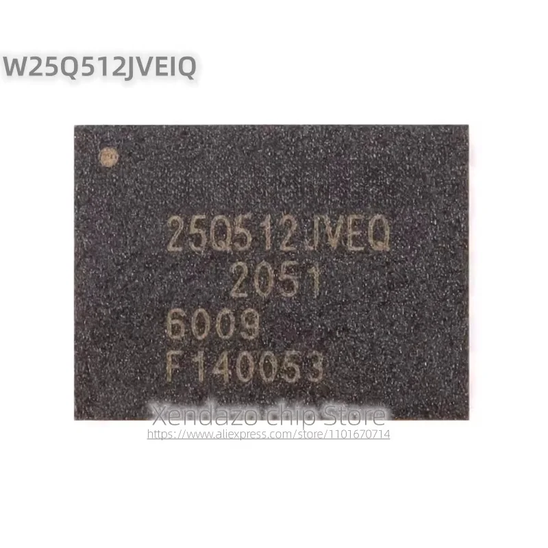 

1pcs/lot W25Q512JVEIQ 25Q512JVEQ WSON-8 package Original genuine 3V 512M-bit Memory chip