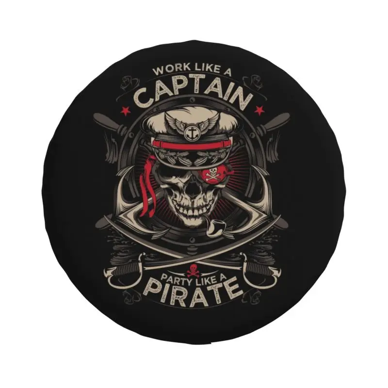 Custom Work Like A Captain Party Like A Pirate Spare Wheel Cover for Mitsubishi 4x4 RV Nautical Skull Sailor Tire Protector