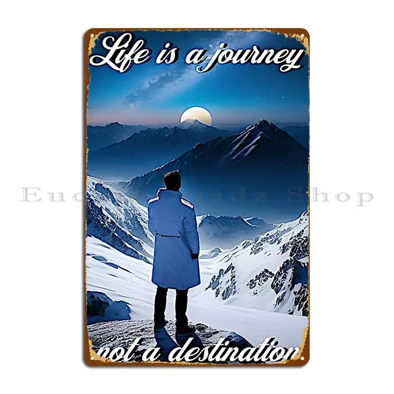 Life Is A Journey Metal Signs Bar Cave Design Club Create Club Bar Tin Sign Poster