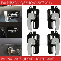 80670-JD00E 80670JD00E 80671-JD00E Left Right Car Interior Door Handle For NISSAN QASHQAI 2007-2013