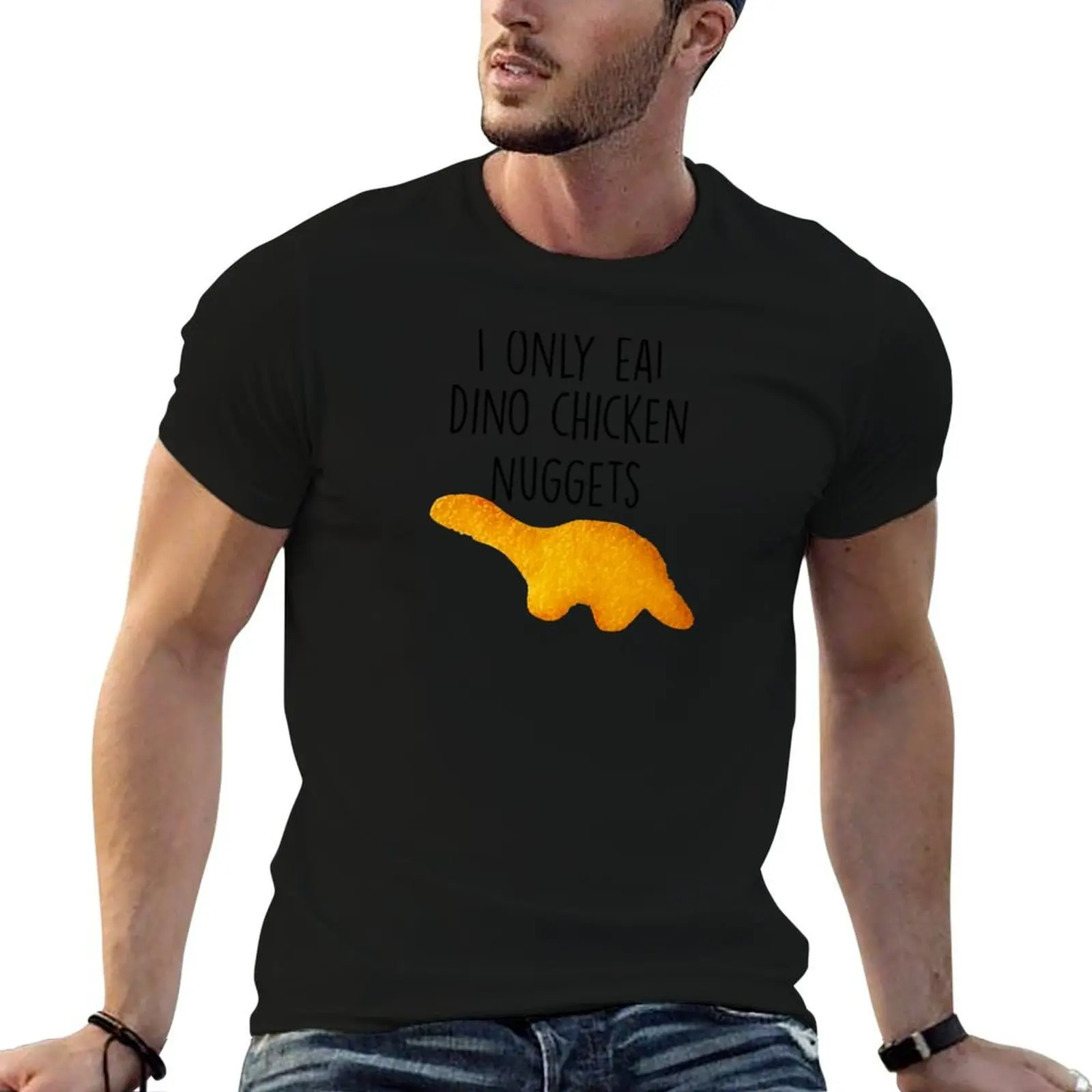 I only eat dino chicken nuggets T-Shirt clothes man t shirt men tshirt