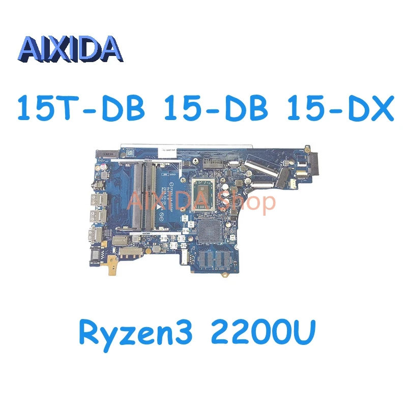 AIXIDA L20666-601 L20664-001 L20664-601 LA-G076P For HP 15T-DB 15-DB 15-DX Laptop Motherboard Ryzen3 2200U DDR4 Mainboard