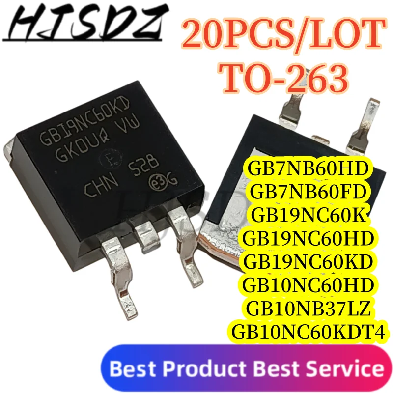 【20PCS/LOT】GB10NC60KDT4 GB7NB60HD GB10NC60HD GB10NB37LZ GB19NC60KD GB19NC60HD GB7NB60FD GB19NC60K TO-263 IGBT Power Transistor