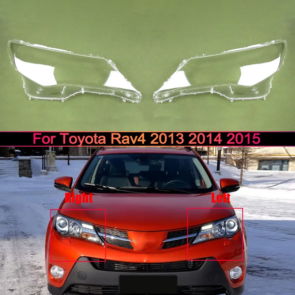 

For Toyota 2013 2014 2015 Rav4 Headlamp Cover Headlight Transparent Lens Lamp Shell Masks Plexiglass Replace Original Lampshade