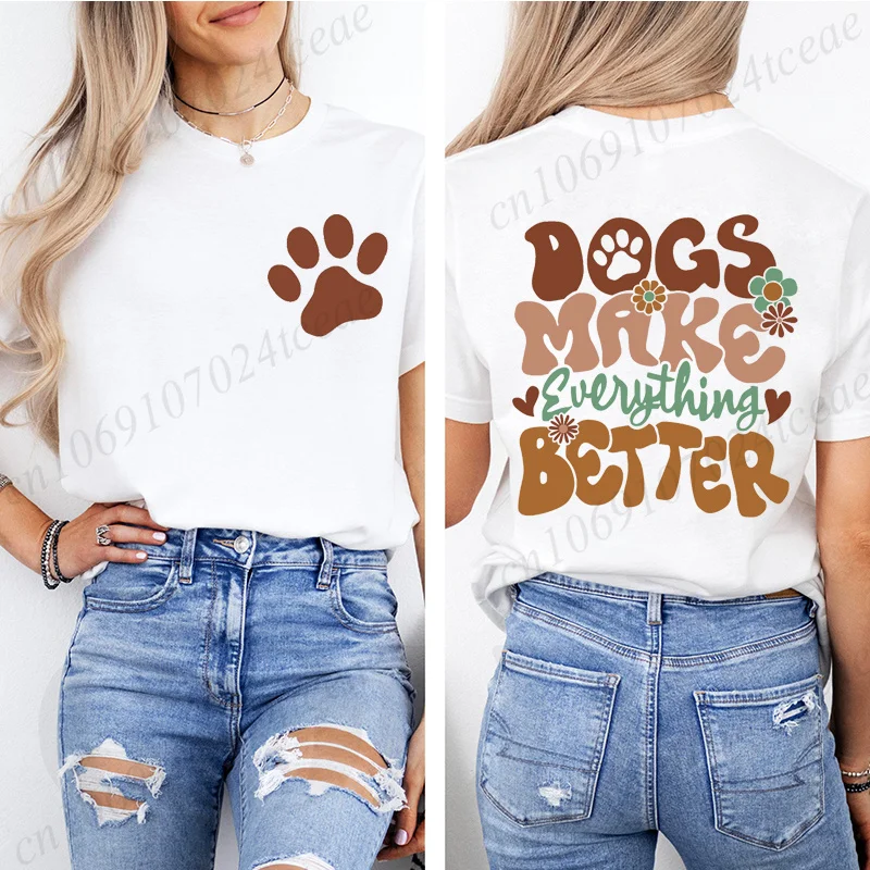 Women Dogs Make Everything Better T-shirt Dog Paw Floral Graphic Tee T-Shirts Retro Dog Lover Casual O-neck Short Sleeve Tops