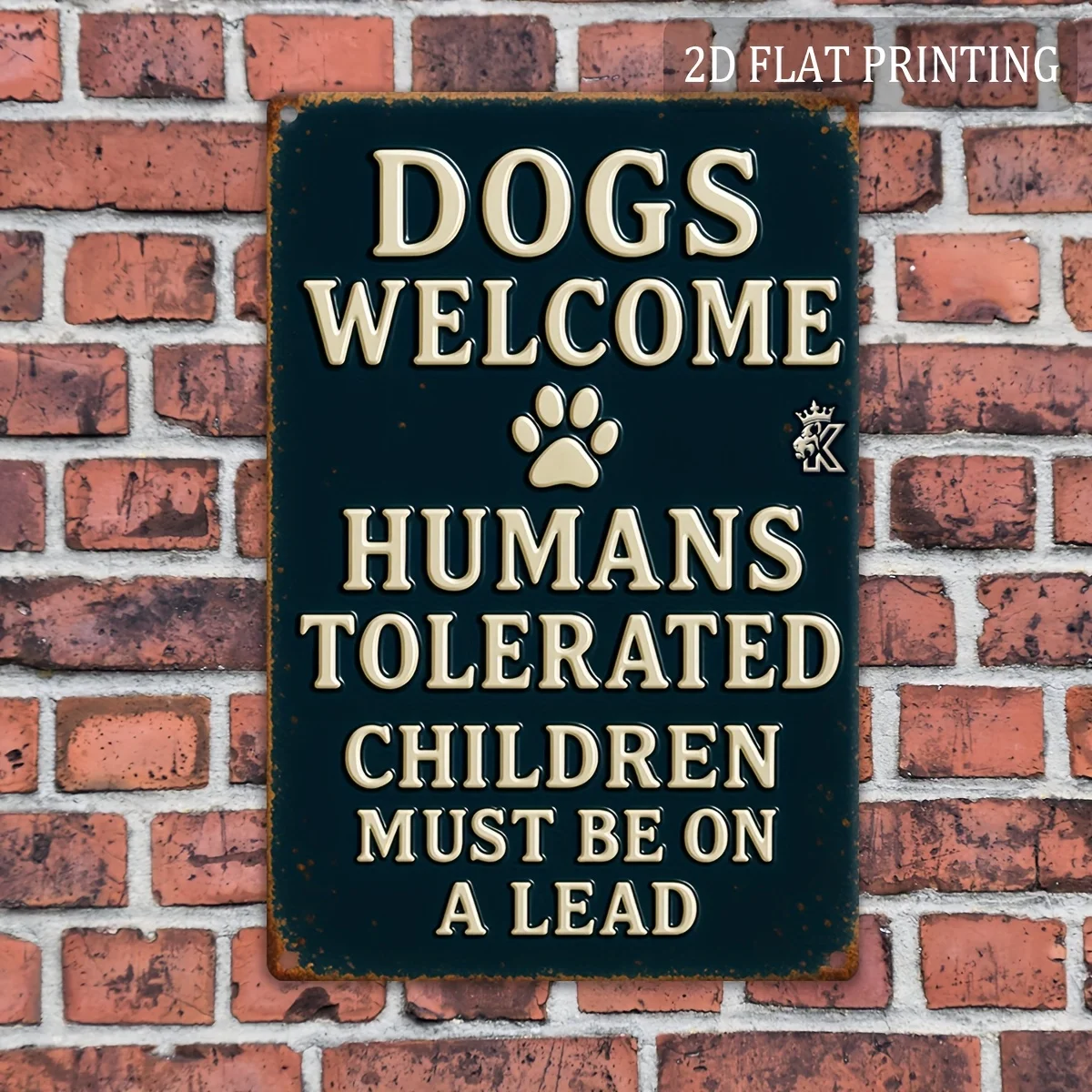 2D Flat,a Fun Pet Warning Metal Sign Saying'Dogs Welcome Humans Tolerate Children Must Be Leashed'for Yard Gate Decoration