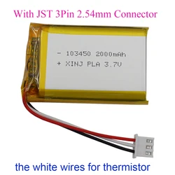 3.7V 2000mAh 7.4Wh Rechargeable Li Lithium Battery 103450 Lipo NTC Thermistor JST 3Pin 2.54mm Plug For GPS Car Camera Tablet PC