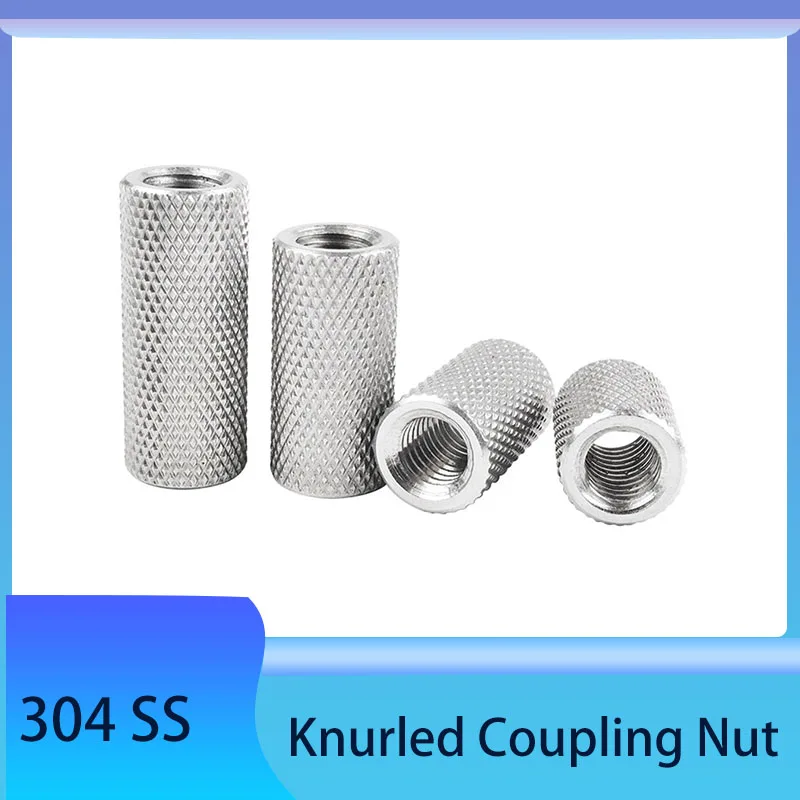 304 SS Internal Thread M3-M12 Knurled Cylinder Coupling Nut Double‑End Tighten L8-40mm  Connecting Machinery Assembly Hardware