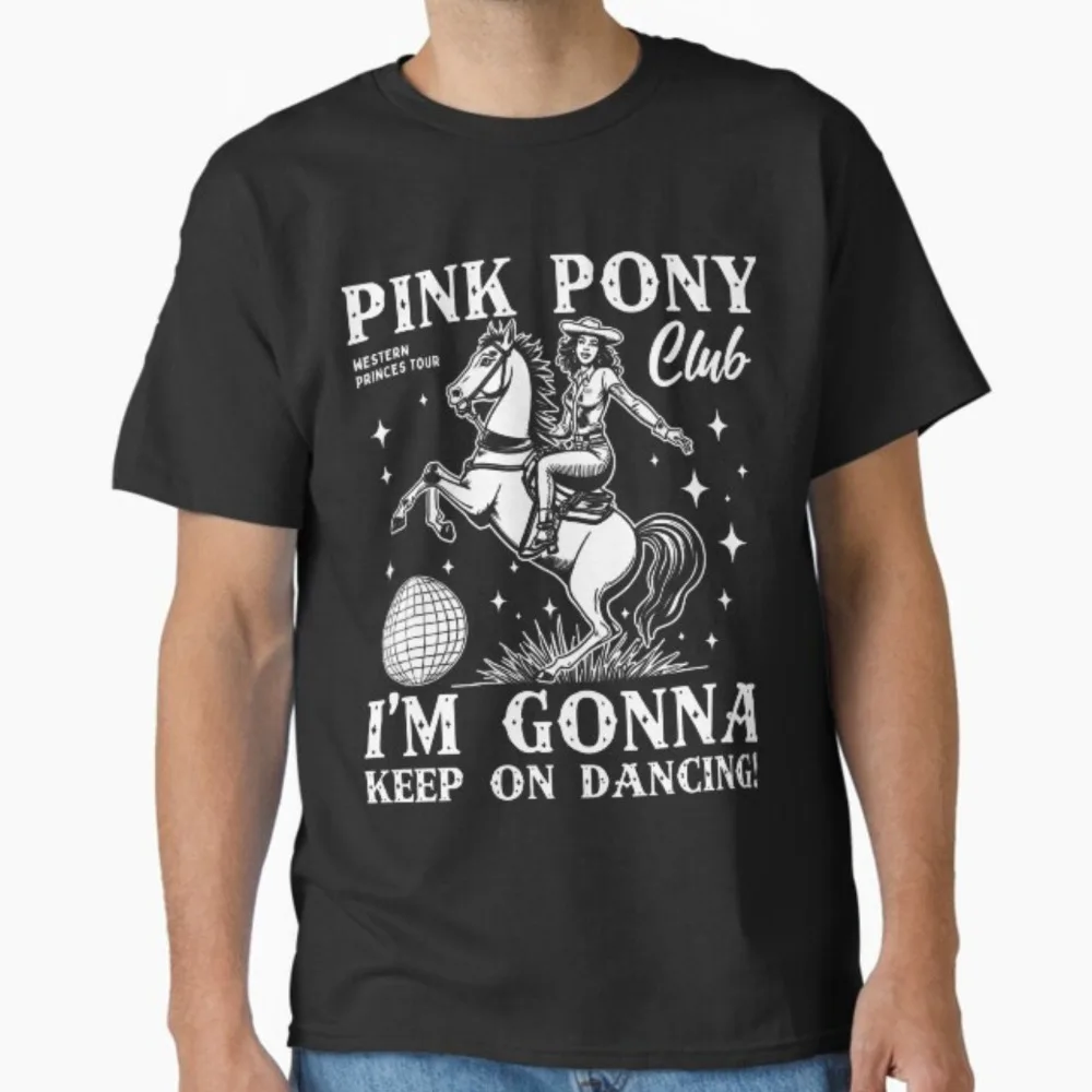 Cute Pink Pony Club Kawaii Dance Tshirt Man Women Cotton Summer Tee I'm Gonna Keep on Dancing Cute Aesthetic Short Sleeve Tops