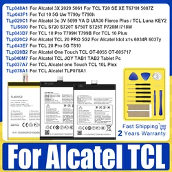 TLp043D7 Battery For Alcatel TCL Idol One Touch x1s 3X 3C 4 10 10L 20 T20 S720 Plex Pro Plus OT-8055 TAB1 TAB2 TLP078A1 4034D