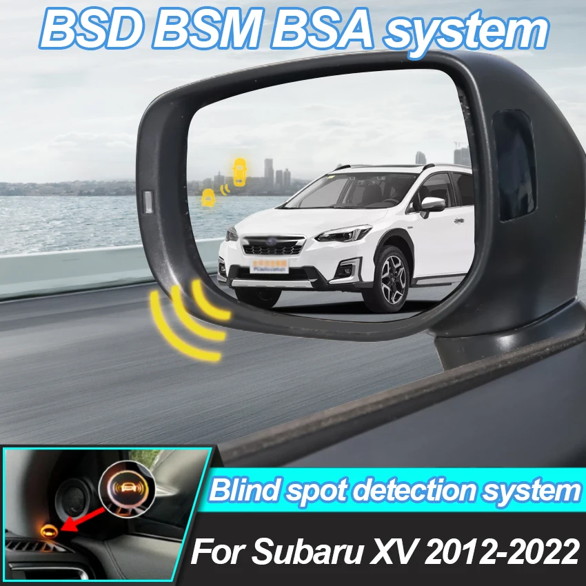 Car BSD BSM BSA Blind Area Spot Warning Drive Mirror Rear Radar Microwave Detection System For Subaru XV 2012-2022