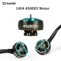 2025 New Sub250 1404 4500KV Motor for 2.5 / 3 inches Mini Whoops and 3 inches Freestyle FPV Drone Accessories RC