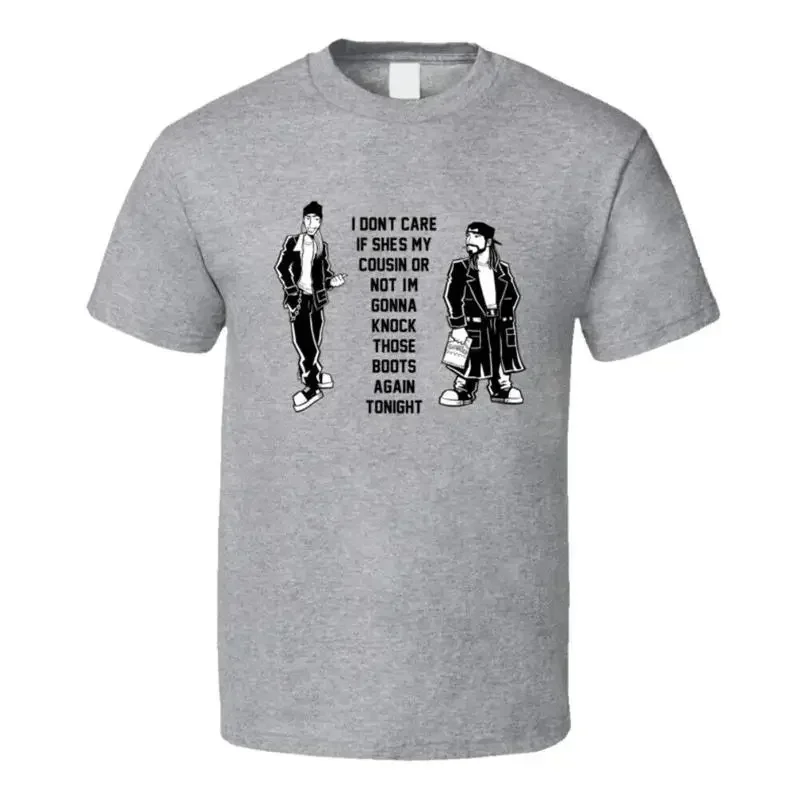 I Don't Care If She's My Cousin Or Not, I'm Gonna Knock Those Boots Again Tonigh T shirt